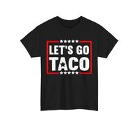 thjbd5se Let's Go Taco Taco Funny Shirt Black XXL