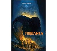 THODANTA: who was forbidden to wake up