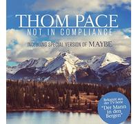 Thom Pace - Not in Compliance [Import]