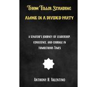 Thom Tillis: Standing Alone in a Divided Party