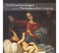 Thomanerchor Leipzig - Weihnachtssingen [Import]