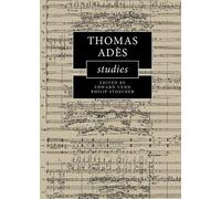 Thomas Adès Studies