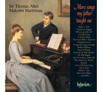 Thomas Allen : More Songs My Father Taught Me