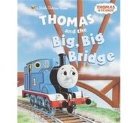 Thomas and the Big, Big Bridge W. Awdry (Auteur)
