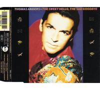 Thomas Anders - The Sweet Hello, The Sad Goodbye