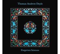 Thomas Andrew Doyle - Forgotten Sciences [Vinyl Lp]