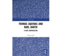 Thomas Aquinas And Karl Barth