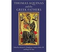 Thomas Aquinas and the Greek Fathers Ave Maria University Press (Auteur)