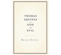 Thomas Aquinas On God And Evil