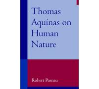 Thomas Aquinas On Human Nature