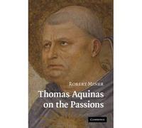 Thomas Aquinas on the Passions - [Version Originale] Robert Miner (Auteur)