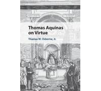 Thomas Aquinas On Virtue
