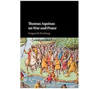 Thomas Aquinas On War And Peace