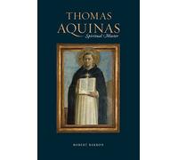 Thomas Aquinas: Spiritual Master