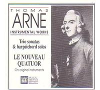THOMAS ARNE: INSTRUMENTAL WORKS