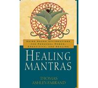 Thomas Ashley-Farrand Healing Mantras (Poche)