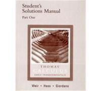 Thomas' Calculus Student's Solutions Manual, Part One: Early Transcendentals