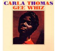 Thomas, Carla - Gee Whiz