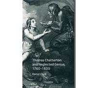 Thomas Chatterton and Neglected Genius 17601830 - Daniel Cook - Palgrave Macmillan - Livre en Anglais - Hardback Daniel CookDaniel Cook (Auteur)