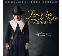 Thomas Clay - Fanny Lye Deliver'd [Original Soundtrack] [Import]