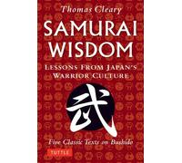 Thomas Cleary Samurai Wisdom (Poche)