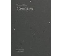 Thomas Clerc Croûtes