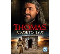 Thomas: Close to Jesus