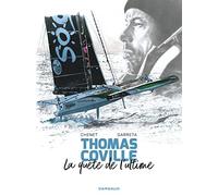 Thomas Coville - La quete de l'ultime