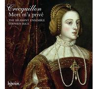 Thomas Crecquillon – Mort m'a Privé – Hyperion