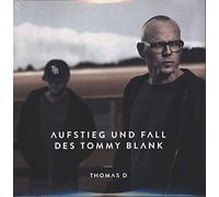 Thomas D Aufstieg Und Fall Des Tommy Blank (Vinyl)