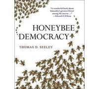 Thomas D. Seeley Honeybee Democracy (Relié)