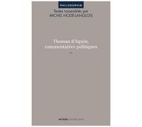 Thomas D'aquin, Commentaires Politiques