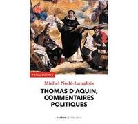Thomas d'Aquin, commentaires politiques