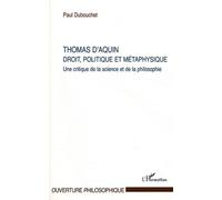 Thomas d'Aquin : droit, politique et métaphysique