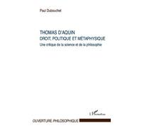 Thomas d'Aquin : droit, politique et métaphysique