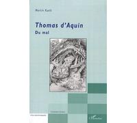 Thomas d'Aquin: Du mal