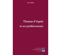 Thomas d'Aquin et ses prédécesseurs