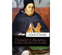 Thomas d'Aquin Philosophie de la morale, de la politique et du droit (Buch auf Polnisch)