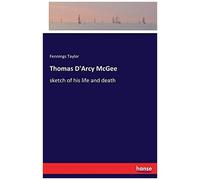 Thomas D'arcy Mcgee