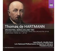 Thomas de Hartmann (1885-1956) - Hartmann, Thomas de : Musique Orchestrale - Volume 2