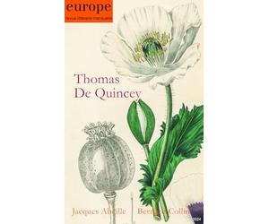 Thomas de Quincey: n° 1140 avril 2024 (2024)