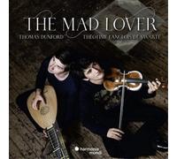 Théotime Langlois de Swarte & Thomas Dunford – The Mad Lover: Sonates, Suites – CD – Harmonia Mundi