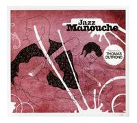 Thomas Dutronc - Jazz Manouche selected by Thomas Dutronc