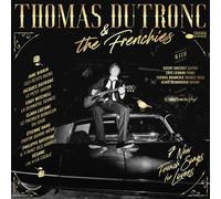 Thomas Dutronc & The Frenchies Edition Limitée Vinyle