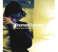 Thomas Dybdahl - One Day You'll Die for. [Import]