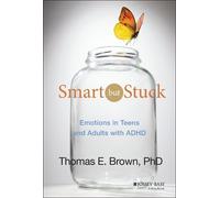 Thomas E. Brown Smart But Stuck (Relié)