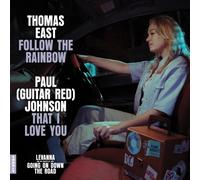 Thomas East/Paul Johnson Follow the Rainbow/That I Love You (Vinyl) 7" Single