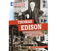 Thomas Edison And The Invention Of The Light Bulb