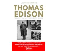 Thomas Edison : L'Autobiographie