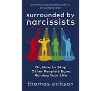 Thomas Erikson - Surrounded by Narcissists Or How to Stop Other Peo - G245z